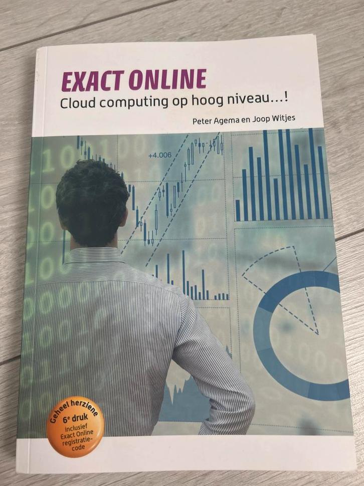 Exact Online (6e druk) - Cloud Computing, Boeken, Studieboeken en Cursussen, Nieuw, HBO, Beta, Ophalen of Verzenden