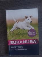 Eukanuba Puppy Gids - Leven in Welzijn, Ophalen of Verzenden, Nieuw