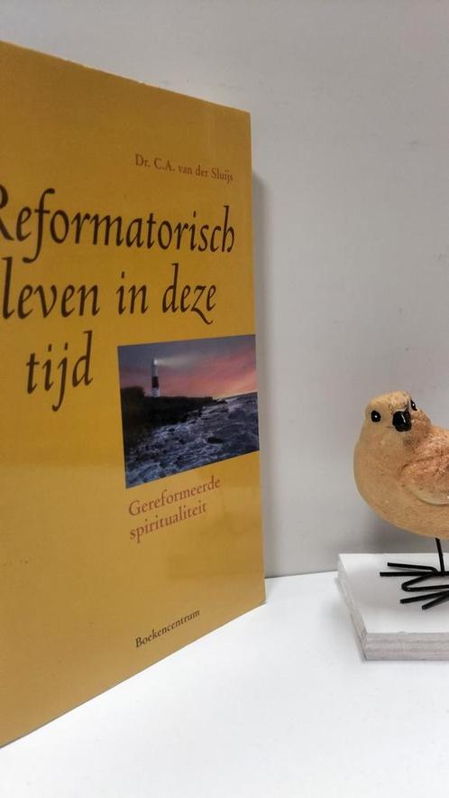 Sluijs, Dr. C.A. van der; Reformatorisch leven in deze tijd, Boeken, Godsdienst en Theologie, Gelezen, Christendom | Protestants