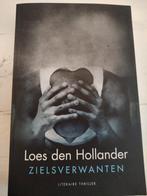Zielsverwanten. Loes den Hollander, Ophalen of Verzenden, Zo goed als nieuw
