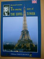 The amazing story of the Eiffeltower Bertrand Lemoine, Boeken, Reisgidsen, Ophalen of Verzenden, Zo goed als nieuw, Europa, Reisgids of -boek