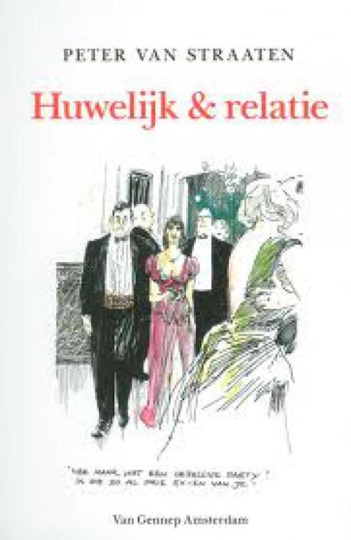 Huwelijk & relatie van Peter van Straaten (1E DRUK 1993), Boeken, Stripboeken, Zo goed als nieuw, Eén stripboek, Ophalen of Verzenden