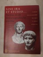Sine ira et studio,Tacitus in de historiografische traditie, Ophalen of Verzenden, Zo goed als nieuw, Zie beschrijving, Latijn