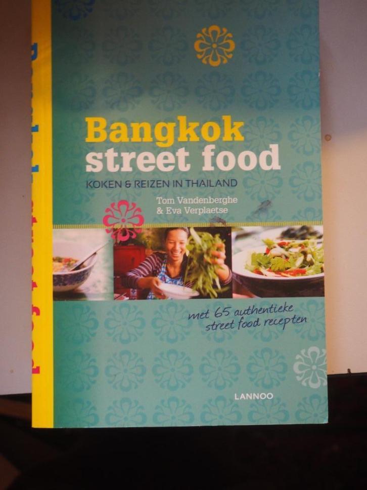 Bangkok street food koken & reizen in Thailand Tom Vandenber, Boeken, Kookboeken, Zo goed als nieuw, Voorgerechten en Soepen, Hoofdgerechten