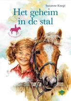 Het Geheim in de stal Suzanne Knegt 9033629364, Boeken, Ophalen of Verzenden, Zo goed als nieuw, Suzanne Knegt