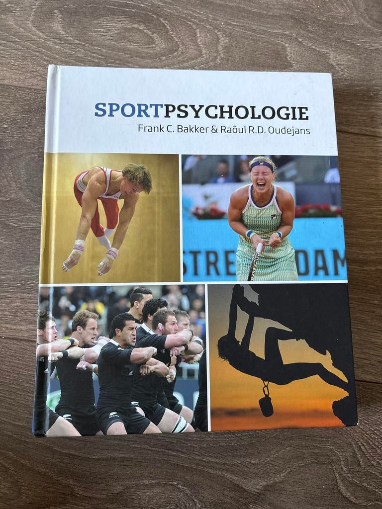 Sportpsychologie - Frank C. Bakker & Raôul R.D. Oudejans, Ophalen of Verzenden, Zo goed als nieuw