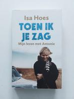 Isa Hoes : Toen ik je zag, Ophalen of Verzenden, Gelezen, Isa Hoes