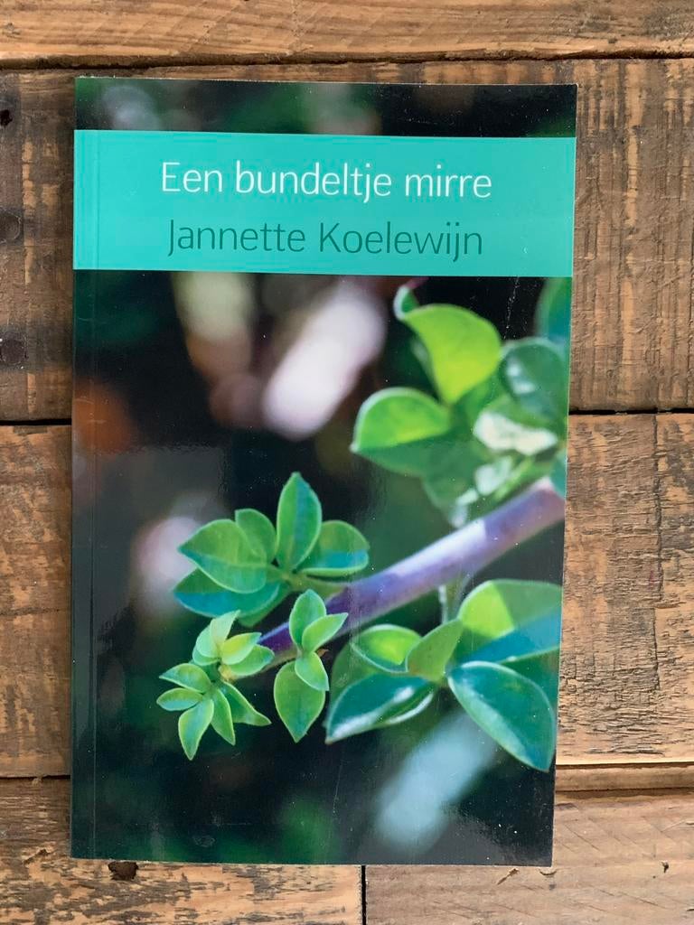Een bundeltje mirre van Jannette Koelewijn, Ophalen of Verzenden, Nieuw