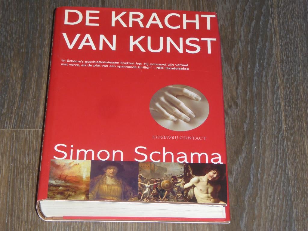 SIMON SCHAMA - DE KRACHT VAN KUNST, Verzenden, Schilder- en Tekenkunst, Simon schama, Zo goed als nieuw