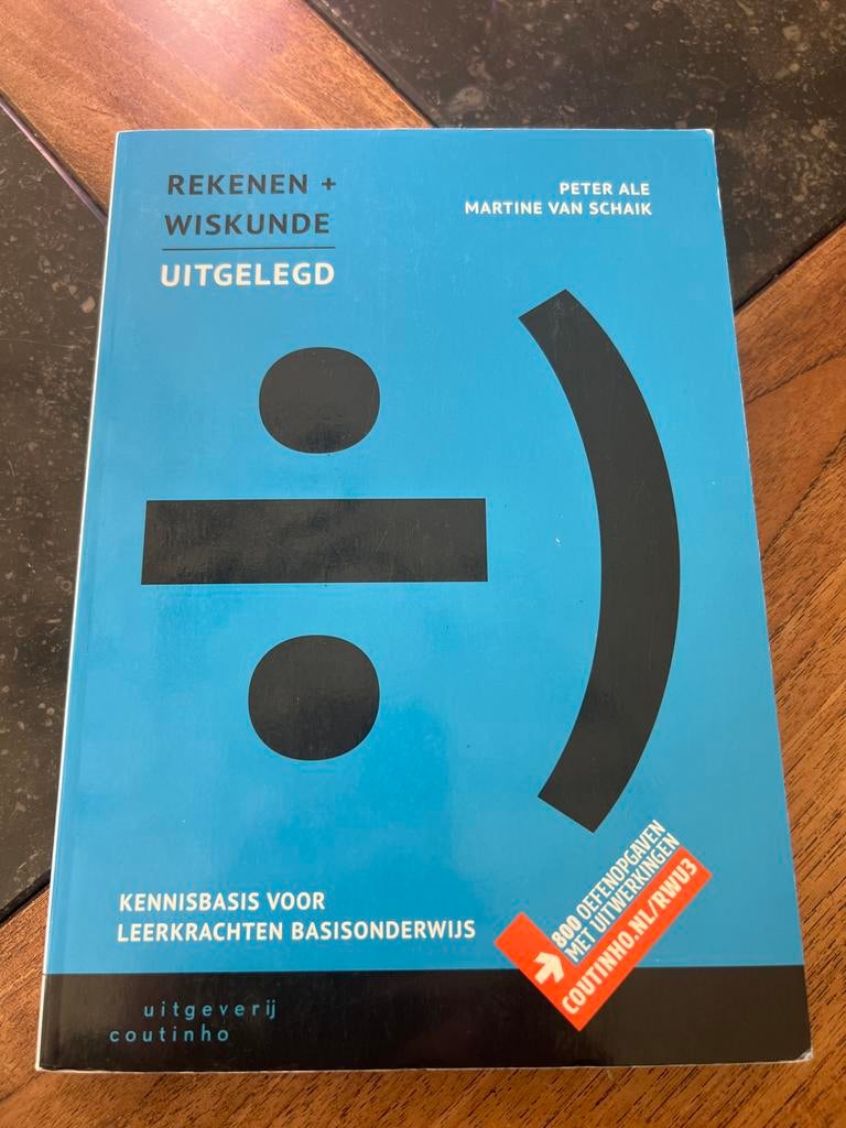 Rekenen + Wiskunde Uitgelegd Kennisbasis Leraren Basisonderw, Boeken, Studieboeken en Cursussen, Ophalen of Verzenden, Beta, Zo goed als nieuw