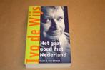 Het gaat goed met Nederland. Ivo de Wijs., Ophalen of Verzenden, Gelezen