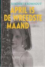 APRIL IS DE WREEDSTE MAAND - Rindert Kromhout, Verzenden, Gelezen