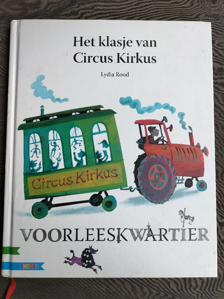 Voorleeskwartier groep 1/2 - Het klasje van Circus Kirkus, Fictie algemeen, Jongen of Meisje, Ophalen of Verzenden, Voorleesboek