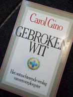 Gebroken wit (verslag van een verpleegkundige), Ophalen of Verzenden, Zo goed als nieuw