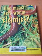 Boek: Voortplanting - Hoe maakt een worm kleintjes?, Ophalen of Verzenden, Zo goed als nieuw, Anna Claybourne, Non-fictie