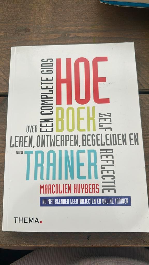 Marcolien Huybers - HOE-boek voor de trainer, Boeken, Advies, Hulp en Training, Zo goed als nieuw, Ophalen of Verzenden