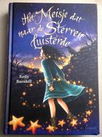 Het meisje dat naar de sterren luisterde Kelly Barnhill, Verzenden, Gelezen, Kelly Barnhill, Fictie