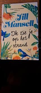 Ik zie je op het strand - Jill Mansell, Ophalen of Verzenden, Zo goed als nieuw, Jill Mansell, Nederland