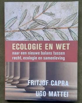 Fritjof Capra - Ecologie en wet, Boeken, Wetenschap, Zo goed als nieuw, Ophalen of Verzenden