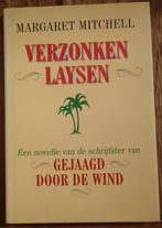 Verzonken Laysen - novelle - Margaret Mitchell - hc/so, Ophalen of Verzenden, Zo goed als nieuw, Margaret Mitchell, Amerika