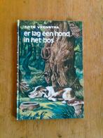 Er lag een hond in het bos, door Tjits Veenstra, Ophalen of Verzenden, Zo goed als nieuw