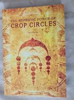 Graancirkels- The Hypnotic Power of Crop Circles, Ophalen of Verzenden, Zo goed als nieuw, Spiritualiteit algemeen, Overige typen