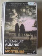293 - De man uit Albanië - Magnus Montelius, Magnus Montelius, Scandinavië, Ophalen of Verzenden, Zo goed als nieuw