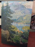Franco Faggiani - Soms zou ik de wind willen zijn, Verzenden, Zo goed als nieuw, Franco Faggiani