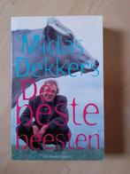 DE BESTE BEESTEN door Midas Dekker, Ophalen of Verzenden, Zo goed als nieuw