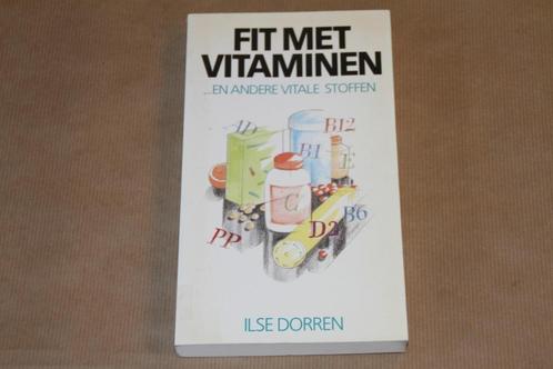 Fit met vitaminen... en andere vitale stoffen, Boeken, Gezondheid, Dieet en Voeding, Gelezen, Ophalen of Verzenden