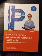 ProActive Nursing: klinische problematiek inzichtelijk - Mar, Nieuw, Ophalen of Verzenden, HBO, Marc Bakker