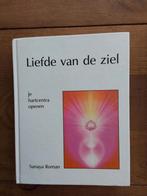 Sanaya Roman - Liefde van de ziel, Boeken, Esoterie en Spiritualiteit, Sanaya Roman, Astrologie, Overige typen, Ophalen of Verzenden