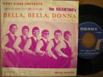 The Valentino's (Bella, Bella, Donna), Cd's en Dvd's, Vinyl | Nederlandstalig, Ophalen of Verzenden, Overige formaten, Pop
