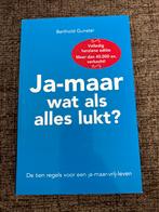 Ja-maar wat als alles lukt? Berthold Gunster, Ophalen of Verzenden, Zo goed als nieuw, Overige onderwerpen