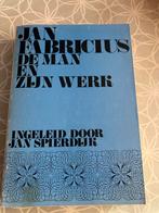 Jan Fabricius - De Man en Zijn Werk, Ophalen of Verzenden, Gelezen, Kunst en Cultuur