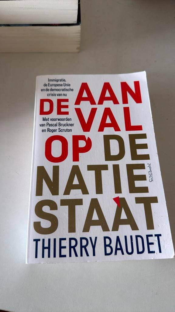 Thierry Baudet - De aanval op de natiestaat, Boeken, Politiek en Maatschappij, Zo goed als nieuw, Ophalen of Verzenden