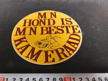 sticker strip m'n hond is m'n beste kameraad beschikbaar voor biedingen