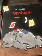 Jan Jutte - Opstaan! - Leopold, Ophalen of Verzenden, Gelezen, Uitklap-, Voel- of Ontdekboek, 1 tot 2 jaar