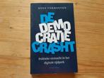 Kees Verhoeven - De democratie crascht, Maatschappij en Samenleving, Ophalen of Verzenden, Zo goed als nieuw, Kees Verhoeven