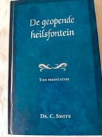 De geopende heilsfontijn. Ds C Smits, Christendom | Protestants, Ophalen of Verzenden, Zo goed als nieuw, Ds C Smits