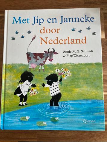 Met jip en janneke door nederland - Annie mg Schmidt beschikbaar voor biedingen