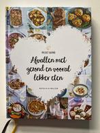 Natalia Rakhorst - Afvallen met gezond en vooral lekker eten, Boeken, Kookboeken, Natalia Rakhorst; Walter Rakhorst, Ophalen of Verzenden
