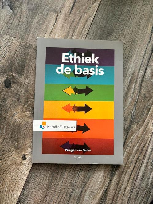 Wieger van Dalen - Ethiek de basis, Boeken, Filosofie, Zo goed als nieuw, Ophalen of Verzenden