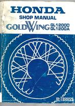 Honda Goldwing GL1200 D GL1200 A Shop manual, Ophalen of Verzenden, Honda