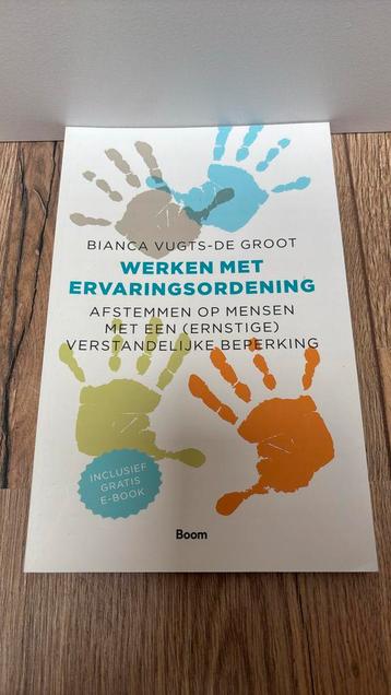 Bianca Vugts - De Groot - Werken met ervaringsordening beschikbaar voor biedingen