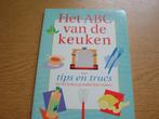 Het abc van de keuken, Overige typen, Diverse auteurs, Ophalen of Verzenden, Zo goed als nieuw