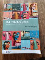 Met Recht Bedreven - Juridische Vaardigheden, Boeken, Gelezen, Mitsy le Fèbre & Marleen Huls, Gamma, HBO