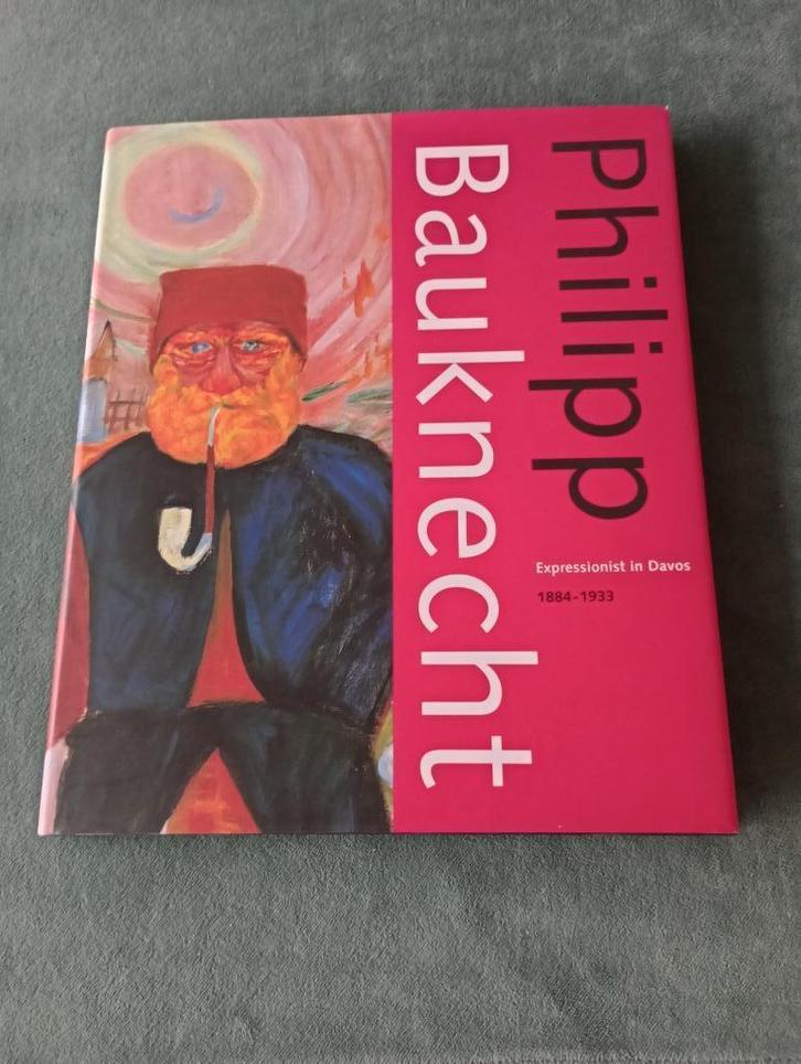 PHILIPP BAUKNECHT  Expressionist in Davos 1884 - 1933, Boeken, Kunst en Cultuur | Beeldend, Zo goed als nieuw, Schilder- en Tekenkunst