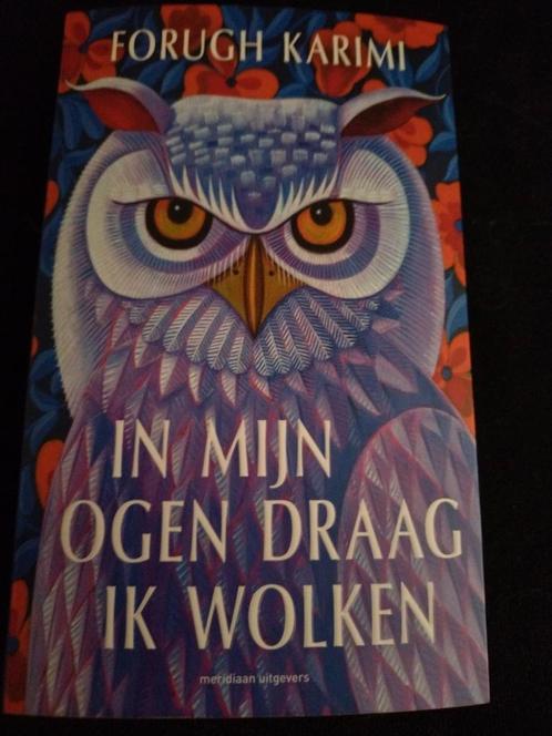 In mijn ogen draag ik wolken - Forugh Karimi, Boeken, Literatuur, Zo goed als nieuw, Nederland, Ophalen of Verzenden
