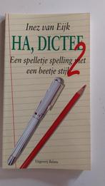 Ha, dictee 2, Inez van Eijk, Boeken, Ophalen of Verzenden, Gelezen, Inez van Eijk